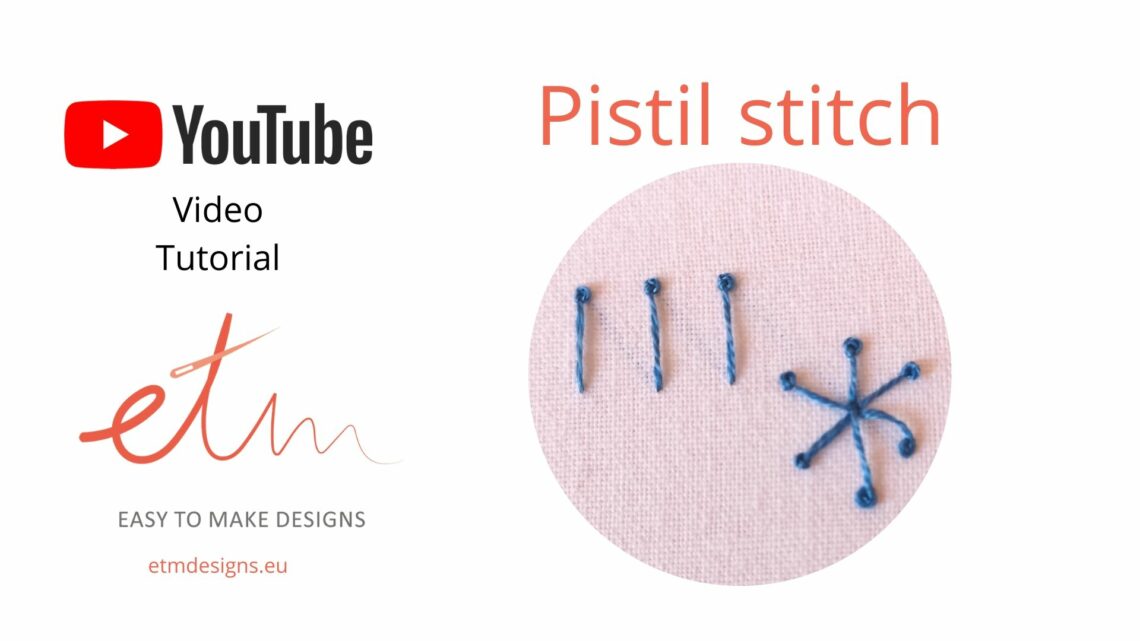 Pistil stitch video tutorial cover photo