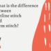 Difference between Outline and Stem stitch