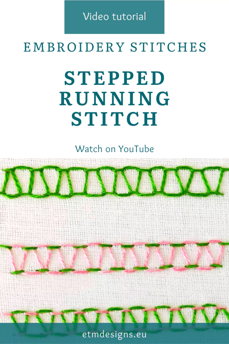 Stepped running stitch hand embroidery video tutorial pin