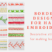 Border designs for hand embroidery