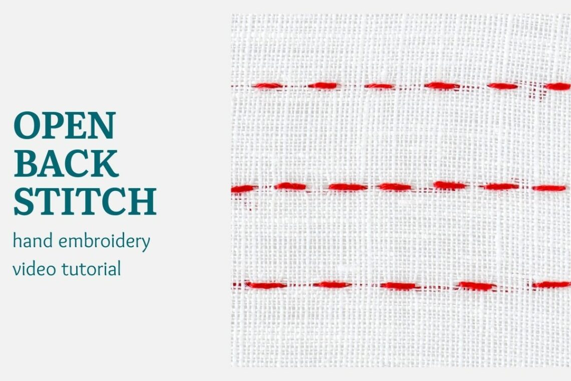 Open backstitch video tutorial - hand embroidery stitches