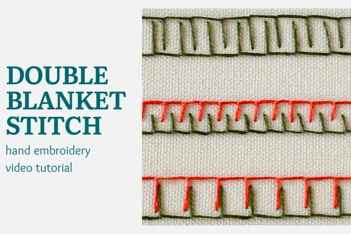 Double blanket stitch video tutorial